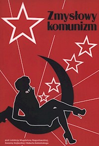 Zmysłowy komunizm -  - książka