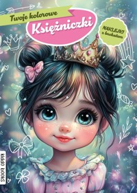 Twoje kolorowe Księżniczki - zbiorowa praca - książka