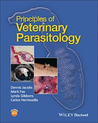 Principles of Veterinary Parasitology - Dennis Jacobs - ebook
