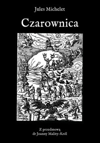 Czarownica - Michelet Jules - ebook + książka