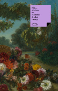 Mañanas de abril y mayo - Pedro Calderon de la Barca - ebook