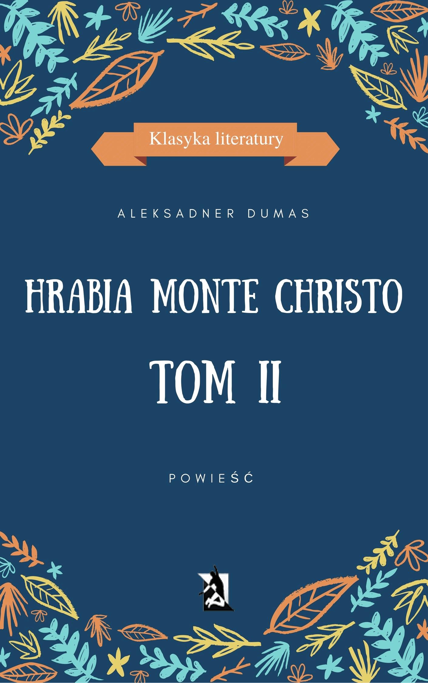 Okładka:Hrabia Monte Christo. Tom II 