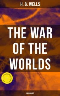 The War of The Worlds (Unabridged) - H G Wells - ebook