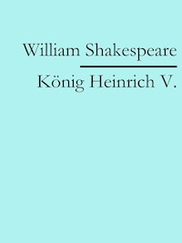 Heinrich V. - William Shakespeare - ebook