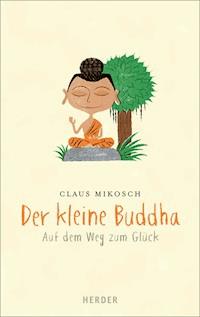 Der kleine Buddha - Claus Mikosch - ebook
