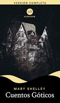 Cuentos góticos - Mary Shelley - ebook
