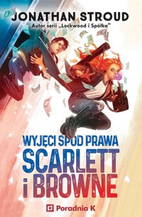 Wyjęci spod prawa Scarlett i Browne - Jonathan Stroud - ebook + książka