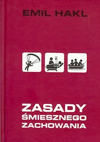 Zasady śmiesznego zachowania - Hakl Emil - książka