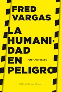 La humanidad en peligro - Fred Vargas - ebook
