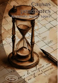 Causas pendientes - Alexander Aguilar López - ebook