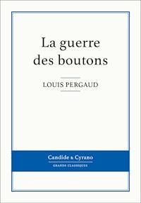 La guerre des boutons - Louis Pergaud - ebook