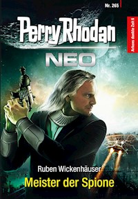 Perry Rhodan Neo 265: Meister der Spione - Ruben Wickenhäuser - ebook