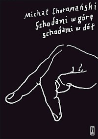 Schodami w górę, schodami w dół - Michał Choromański - ebook