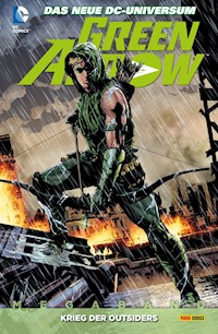 Green Arrow Megaband - Bd. 2: Krieg der Outsiders - Lemire Jeff - ebook