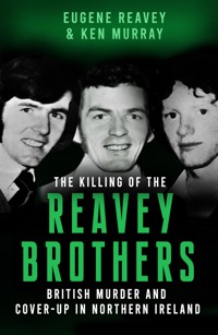 The Killing of The Reavey Brothers - Eugene Reavey - ebook