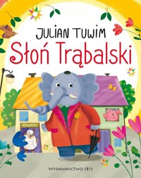 Słoń Trąbalski - Julian Tuwim - książka