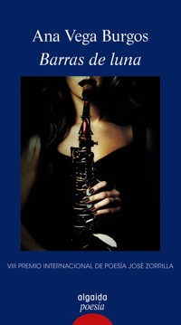 Barras de luna - Ana Vega Burgos - ebook