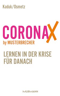 CoronaX by Musterbrecher - Dirk Osmetz - ebook
