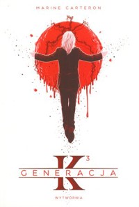 Generacja K. Tom 3 - Marine Carteron - książka