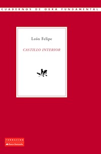 Castillo interior - León Felipe - ebook