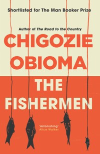 The Fishermen - Chigozie Obioma - ebook