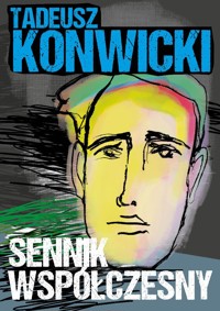 Sennik współczesny - Tadeusz Konwicki - ebook + audiobook