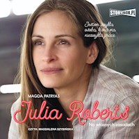 Julia Roberts. Na własnych zasadach - Patryas Magda - ebook + audiobook