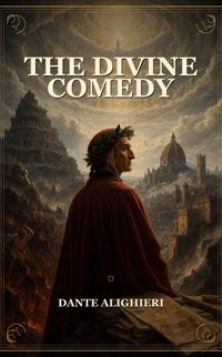 The Divine Comedy - Dante Alighieri - ebook