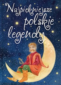 Najpiękniejsze polskie legendy -  - książka