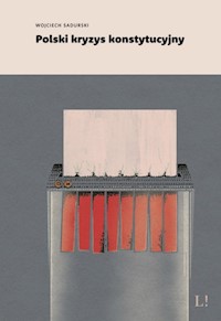 Polski kryzys konstytucyjny - Sadurski Wojciech - książka