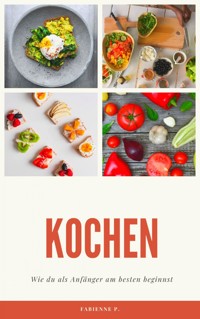 Kochen - Fabienne P. - ebook