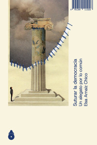 Suturar la democracia - Elsa Arnaiz Chico - ebook