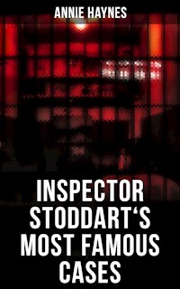 Inspector Stoddart's Most Famous Cases - Annie Haynes - ebook