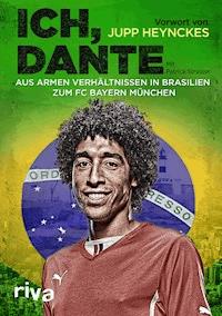 Ich, Dante - Dante Bonfim Costa Santos - ebook