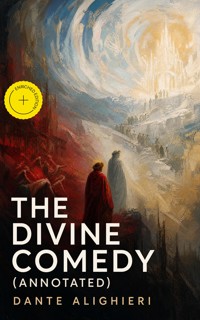 The Divine Comedy (Annotated) - Dante Alighieri - ebook