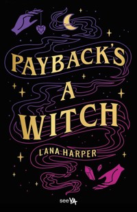 Payback's a Witch - Harper Lana - ebook + książka