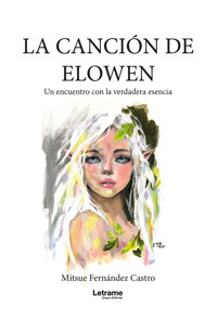 La canción de Elowen - Mitsue Fernández Castro - ebook