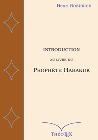 Introduction au livre du prophète Habakuk - Henri Roehrich - ebook