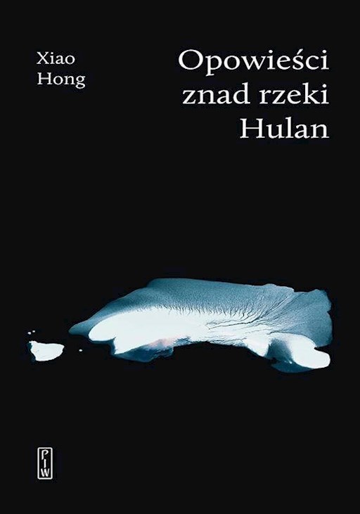 Okładka książki Opowieści znad rzeki Hulan