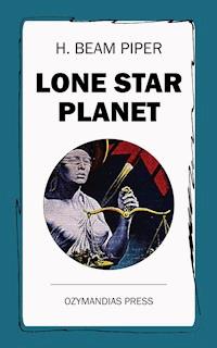 Lone Star Planet - H. Beam Piper - ebook