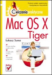 Mac OS X Tiger. Ćwiczenia praktyczne - Suma Łukasz - książka