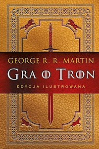 Gra o tron - George R.R. Martin - książka