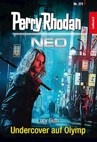 Perry Rhodan Neo 271: Undercover auf Olymp - Lucy Guth - ebook