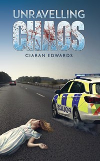 Unravelling Chaos - Ciaran Edwards - ebook