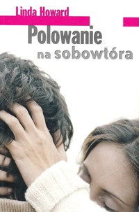 Polowanie na sobowtóra - Linda Howard - ebook