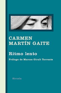 Ritmo lento - Carmen Martín Gaite - ebook
