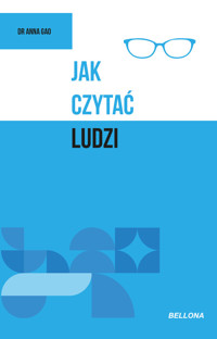 Jak czytać ludzi - Dr Anna Gao - książka