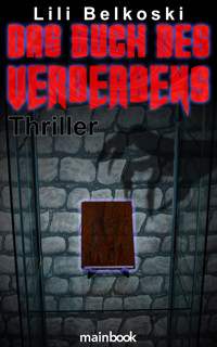 Das Buch des Verderbens - Lili Belkoski - ebook