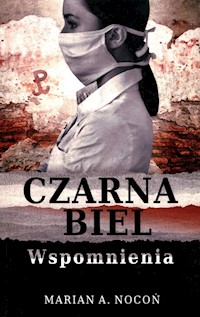 Czarna biel - Nocoń Marian A. - książka