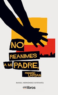 No reanimes a mi padre - Rafael Hernández Estefania - ebook